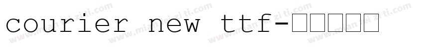 courier new ttf字体转换
